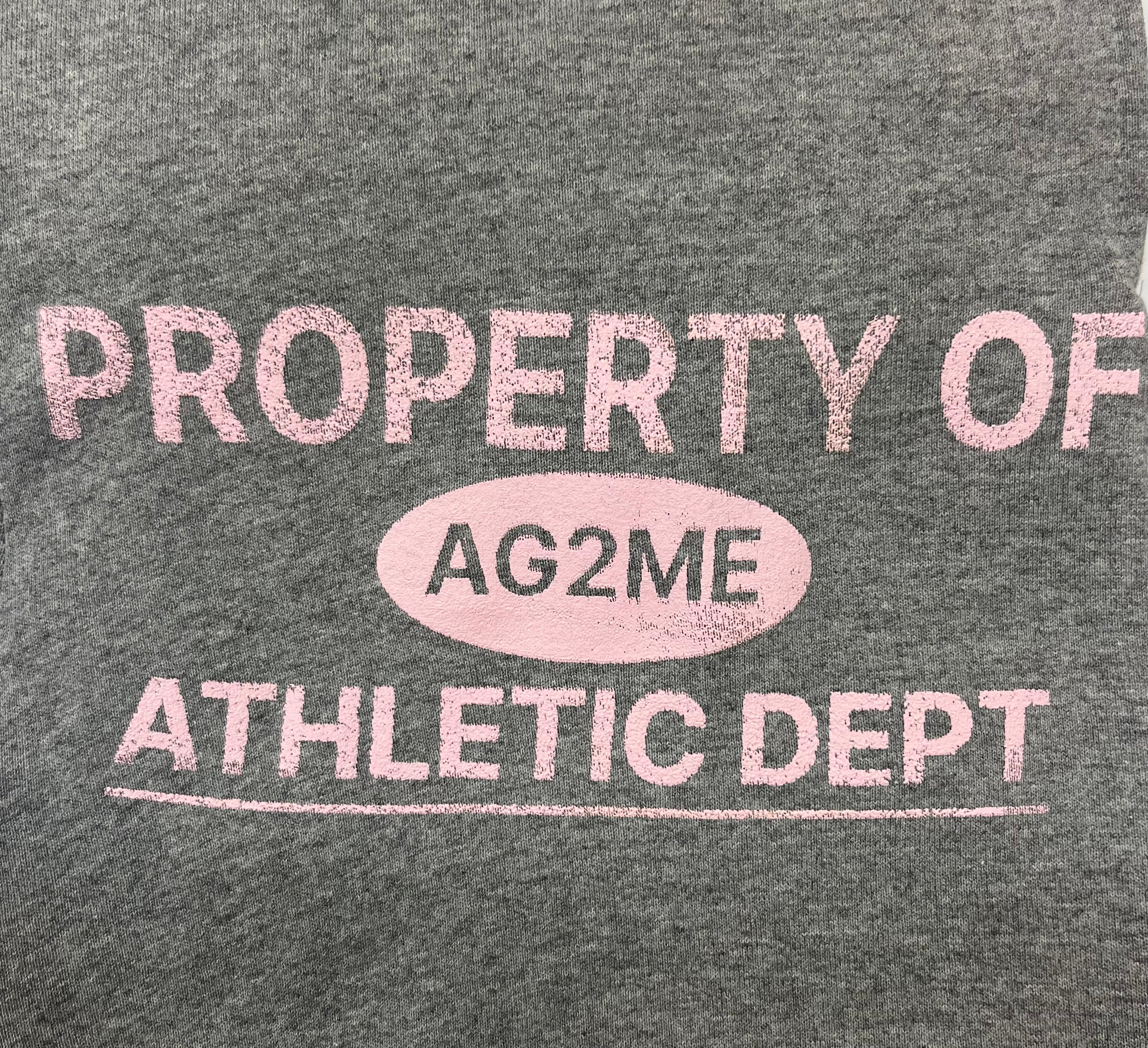 Property of AG2ME Sweats